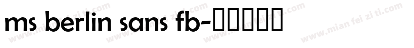 ms berlin sans fb字体转换